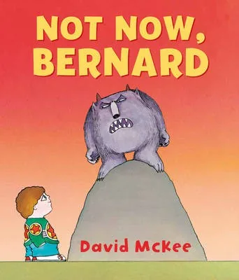 Cover of Not Now, Bernard by David McKee