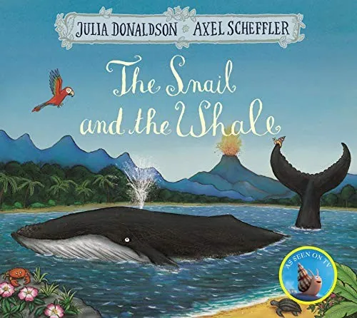 Cover of The Snail and the Whale by Julia Donaldson and Axel Scheffler